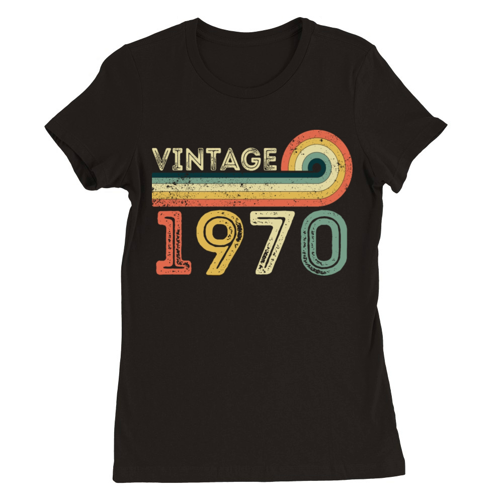 Vintage 1970 Born in 1970 Birthday Gift Premium Womens Crewneck T-shirt