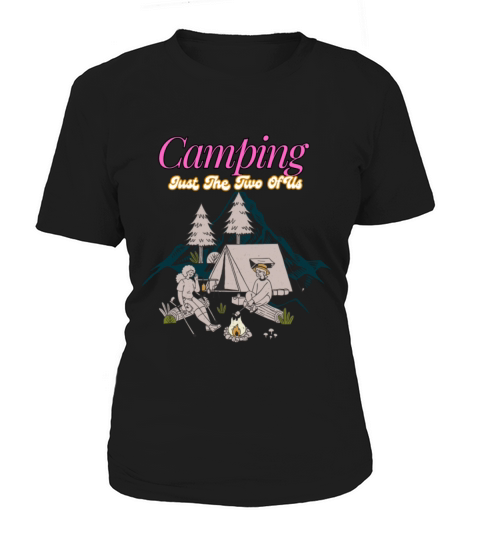 Camping Just the Two of us Women's T-Shirt