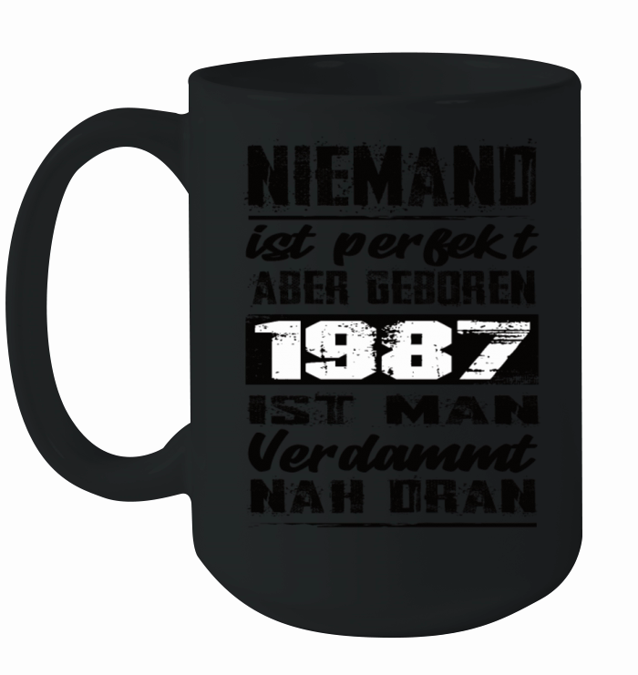 Nobody Is Perfect But Born 1987 Birthday Ceramic Mug