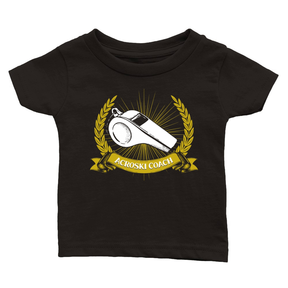 Acroski Coach Ski Ballet Funny Acroski Trainer Hum Classic Baby Crewneck T-shirt