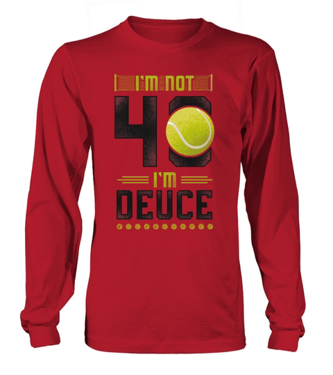 Funny Tennis Player Racket 40th Long sleeved Unisex