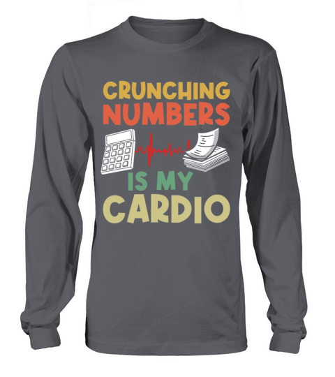 Retro Vintage Crunching Numbers Is My Cardio Long sleeved Unisex