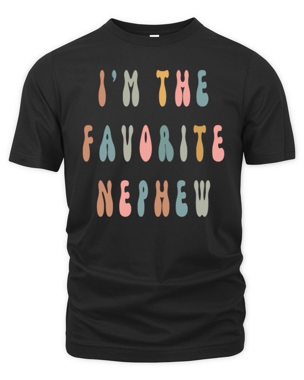 Im The Favorite Nephew funny nephew Organic Unisex T-shirt