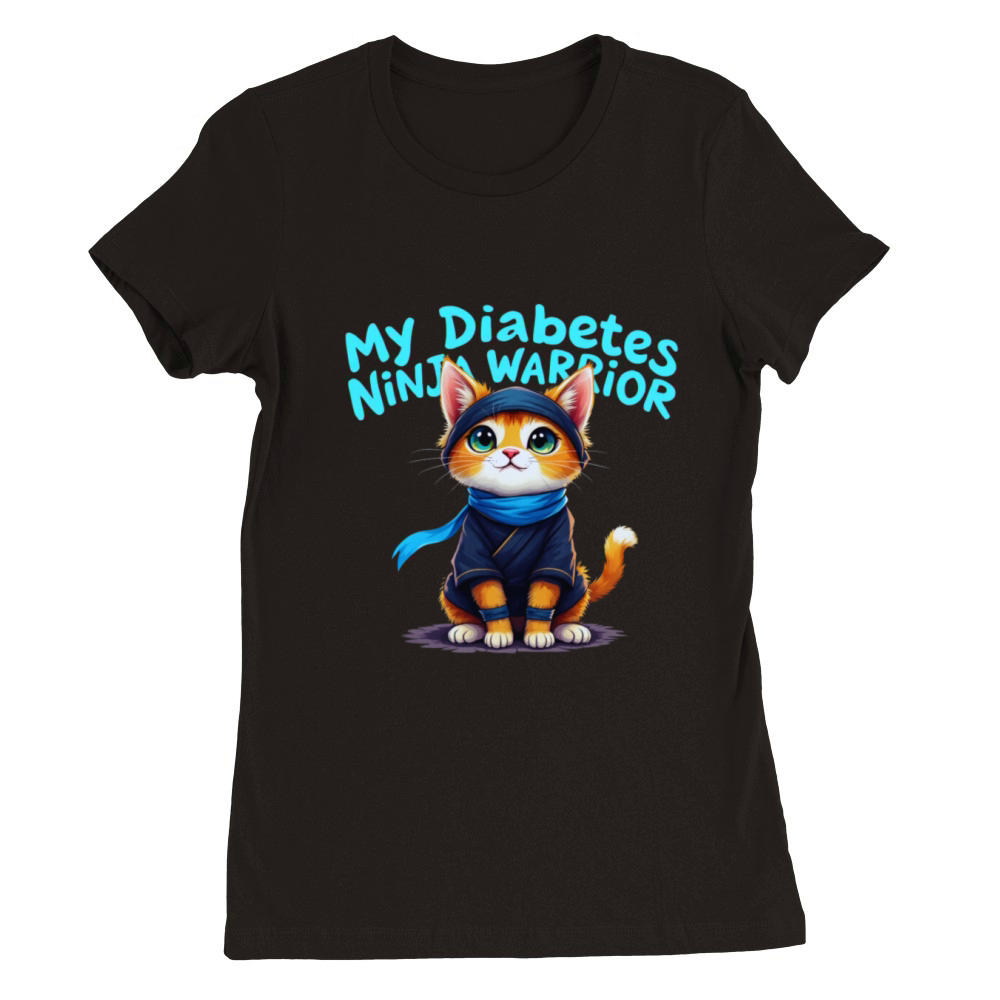 My Diabetes Ninja Warrior Stand Strong Premium Womens Crewneck T-shirt