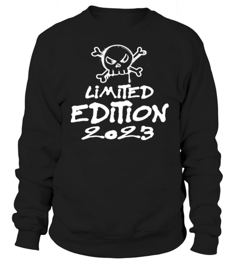 Limited Edition 2023 Birthday 2023 Born Sweatshirt Unisex