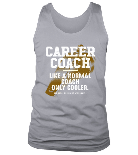 Career Coach Like a Normal Coach Professional Coac Tank Top Unisex