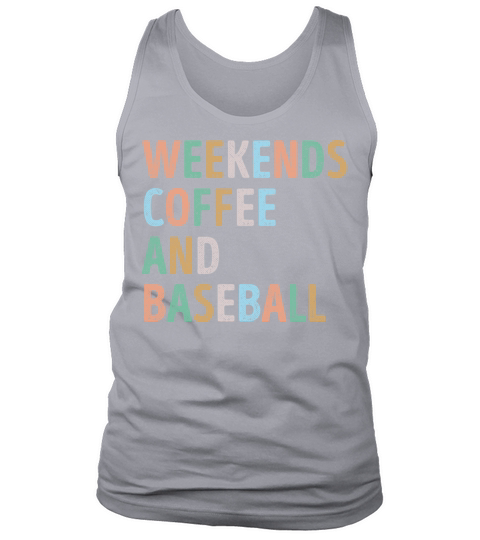 Weekends Coffee and Baseball Mom Tank Top Unisex