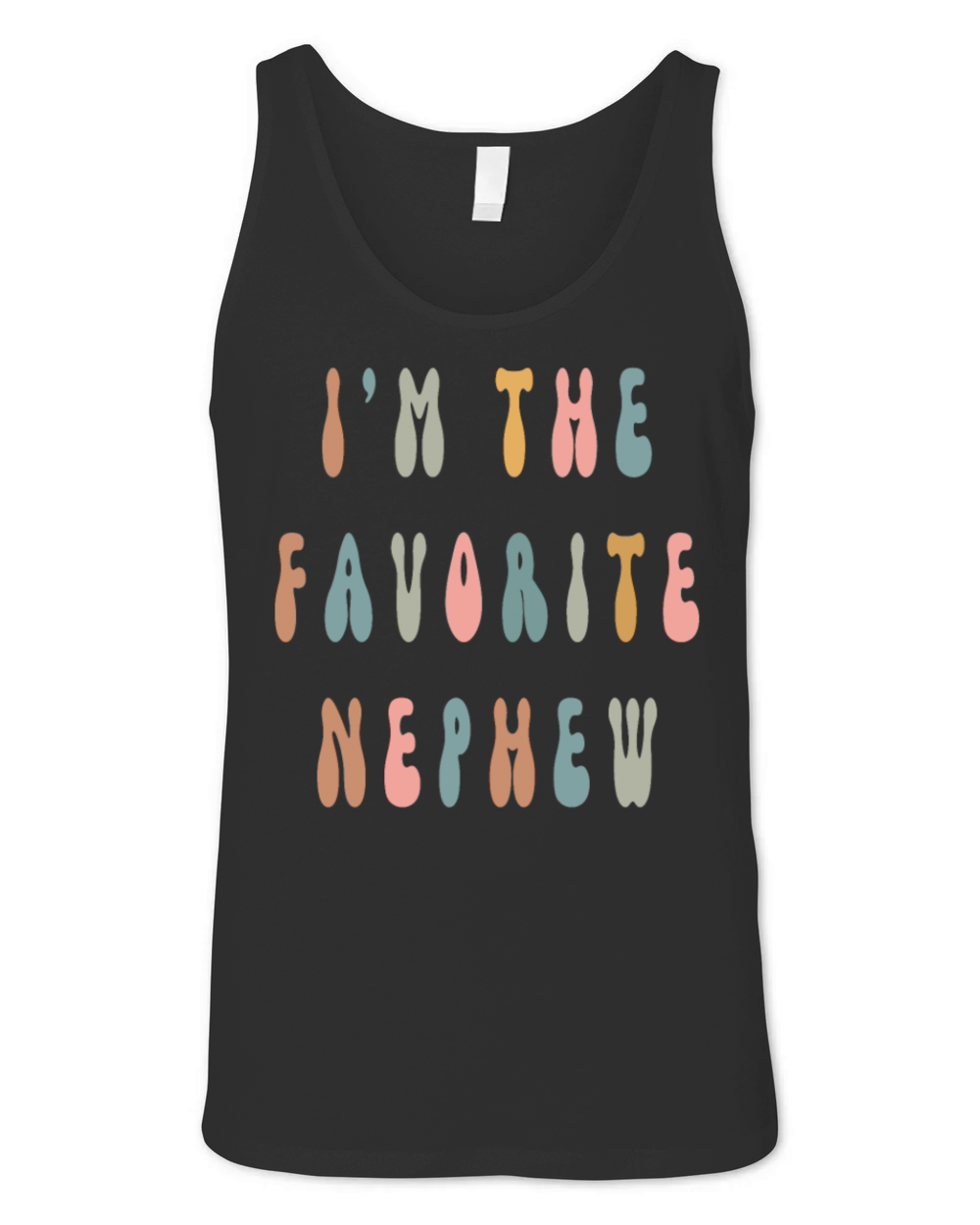 Im The Favorite Nephew funny nephew Unisex Jersey Tank