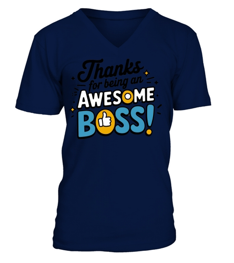 Thanks for Being an Awesome Boss V-Neck T-shirt