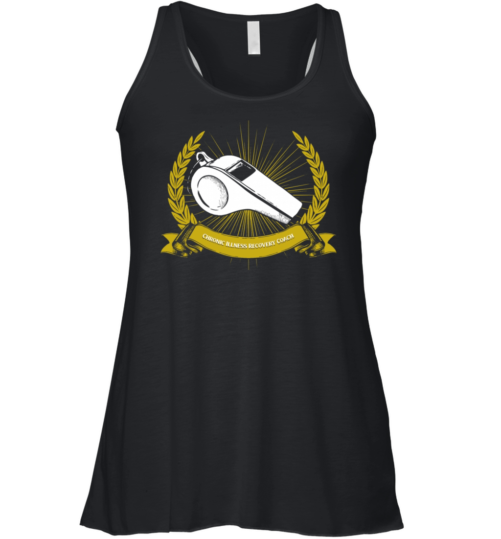 Chronic Illness Recovery Coach Health Coach Funny Women's Flowy Tank Top