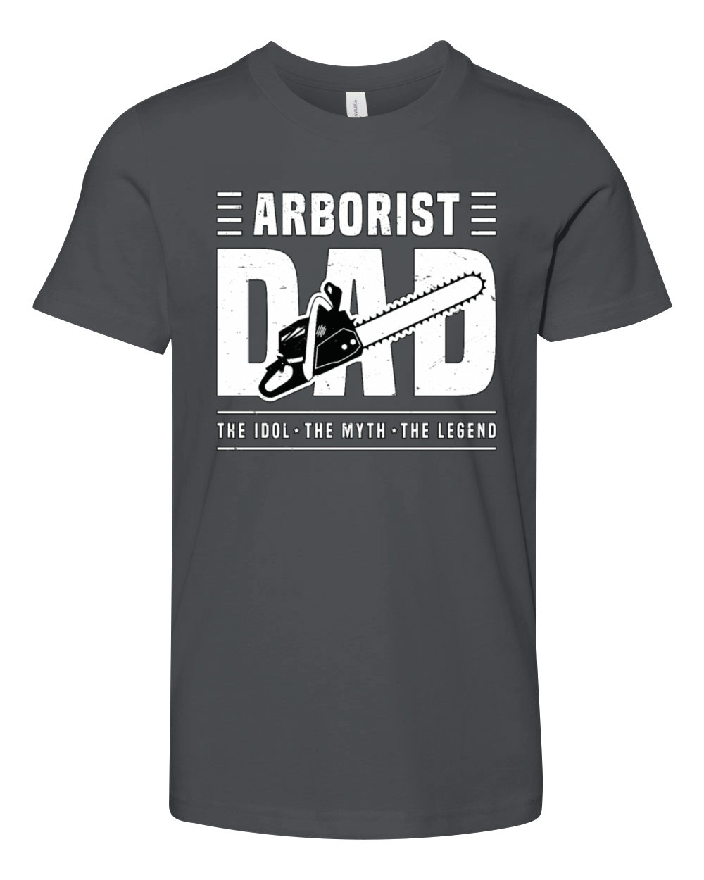 Arborist Dad The Idol The Myth The Tree Surgeon Youth Unisex Jersey Tee