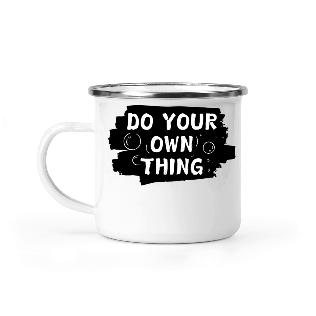 Do Your Own Thing Camping Mug