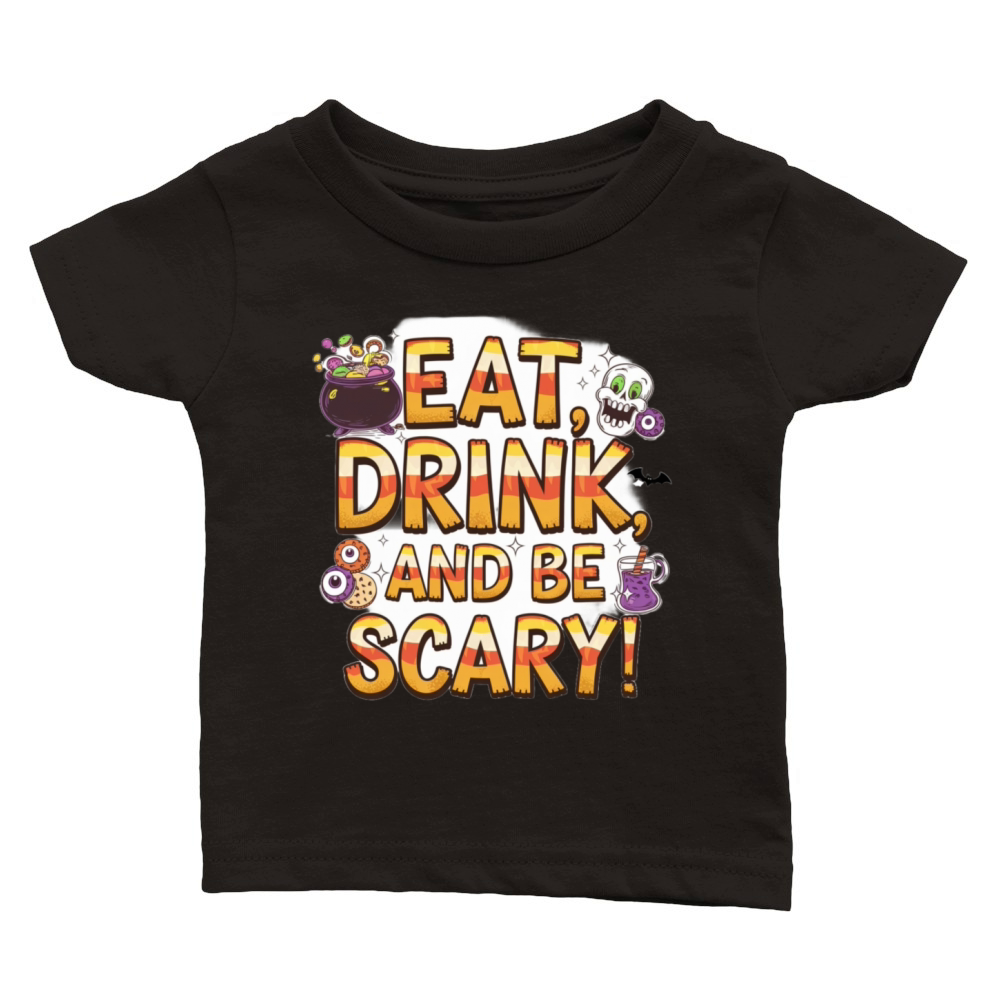eat drink and be scary halloween design Classic Baby Crewneck T-shirt