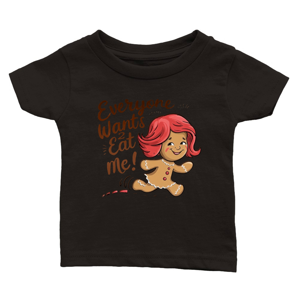 Everyone Wants To Eat me Gingerbread Girl Classic Baby Crewneck T-shirt