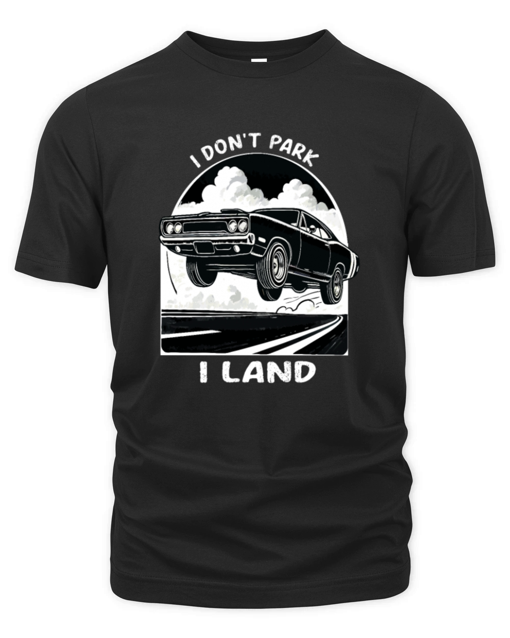 Cool Classic Car I Dont Park I Land Design Organic Unisex T-shirt