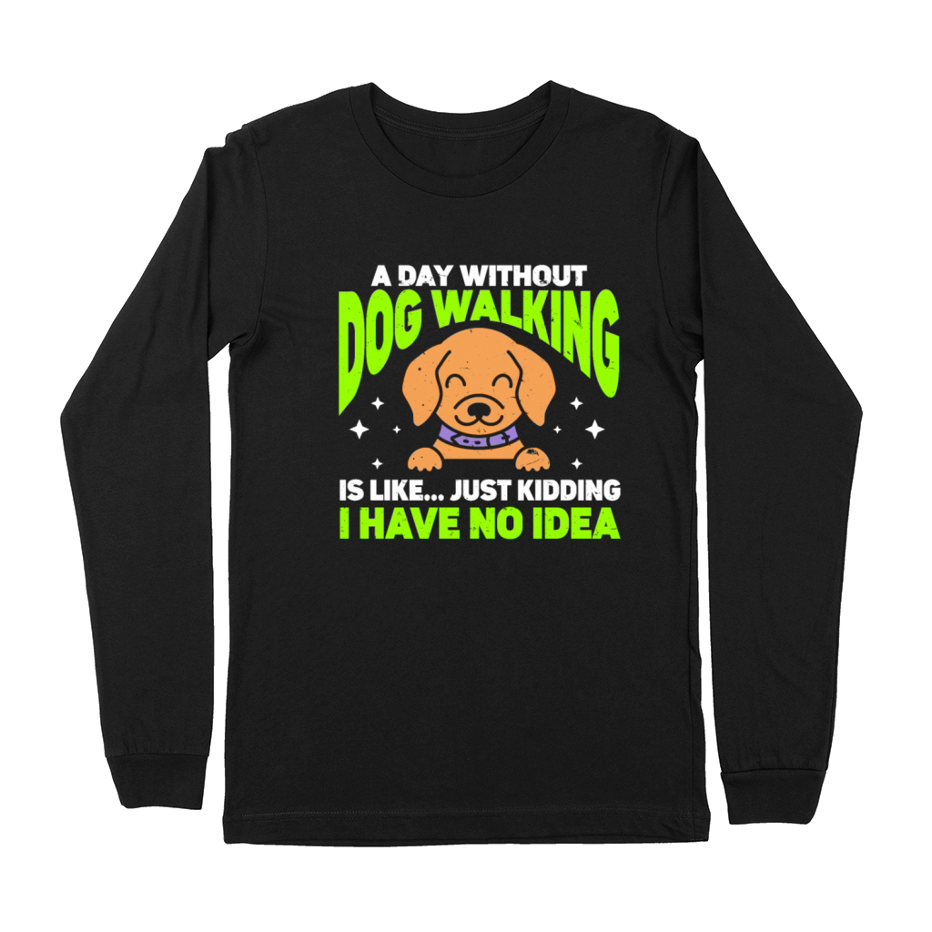 Dog Walker Professional Pet Sitter Dog Walking Premium Long Sleeve