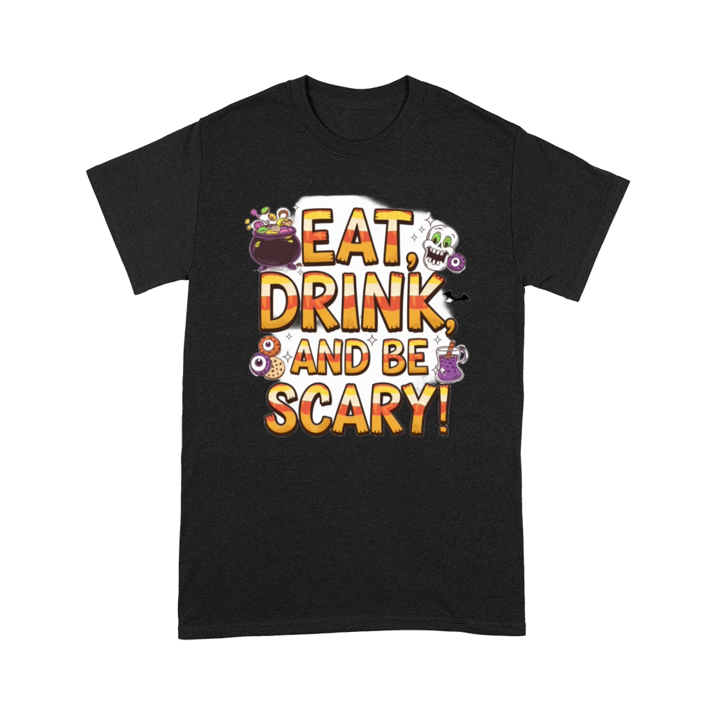 eat drink and be scary halloween design Premium T-shirt