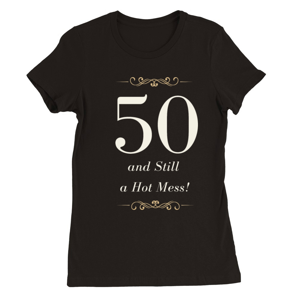 50th birthday shirts for women Premium Womens Crewneck T-shirt