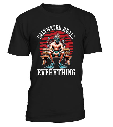Snorkeling Salt Water Heals Everything Scuba Diver T-Shirt Unisex