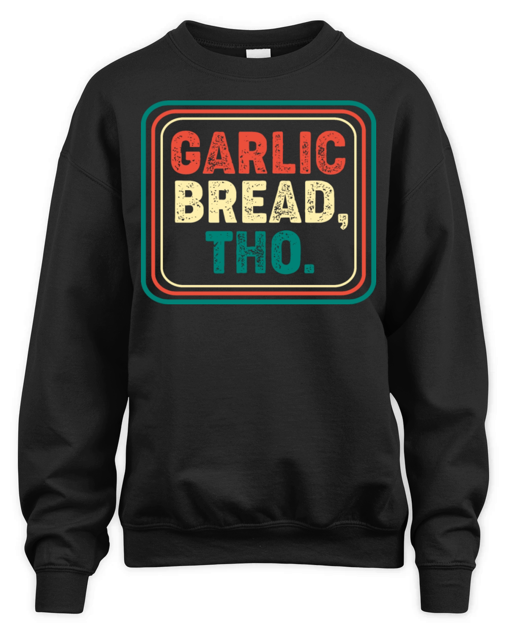 Retro Grunge Foodie Garlic Bread Unisex Premium Crewneck Sweatshirt