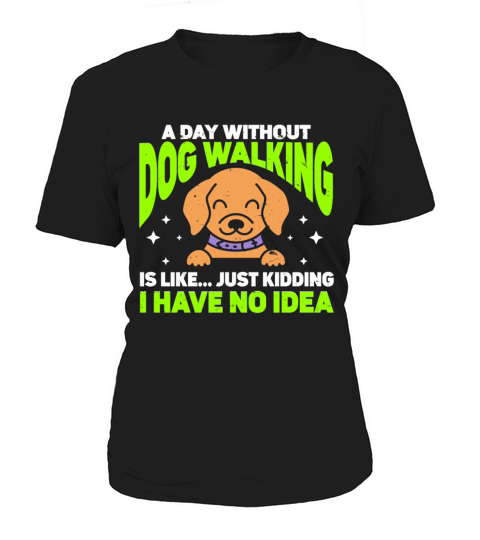 Dog Walker Professional Pet Sitter Dog Walking Women's T-Shirt