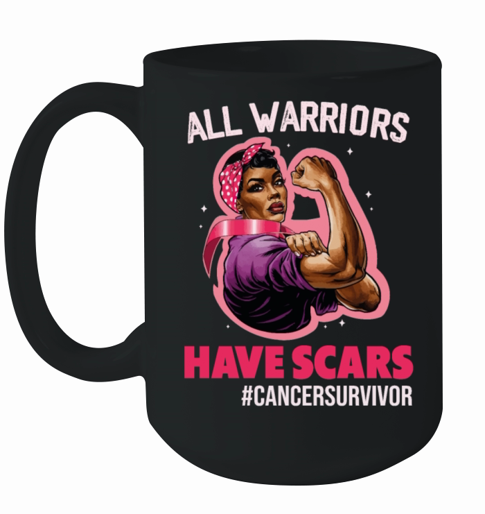 All Warriors Have Scars Breast Cancer Survivor Ceramic Mug