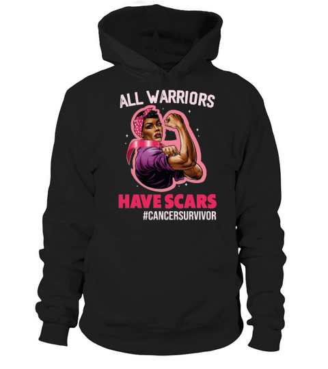 All Warriors Have Scars Breast Cancer Survivor Hoodie Unisex