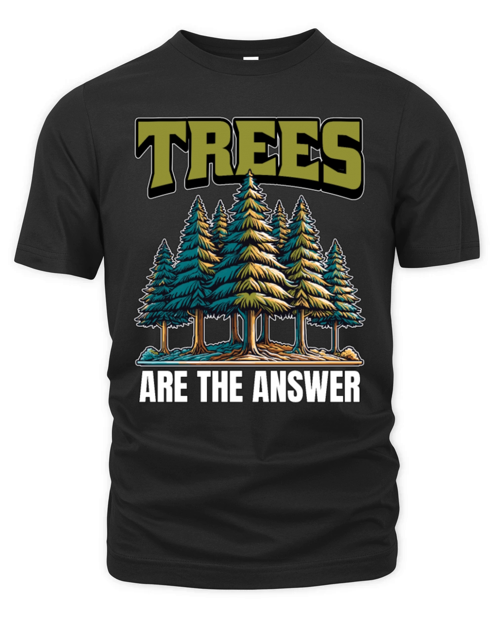 Tree Surgeon Trees Are The Answer Arboriculturist Organic Unisex T-shirt