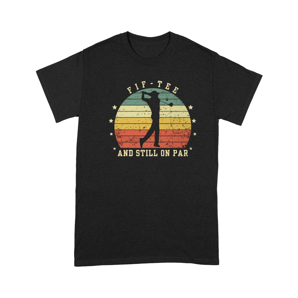 Funny 50th Birthday Golf Lover Fif-tee and still o Premium T-shirt