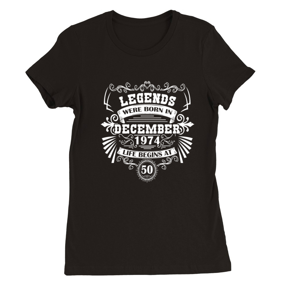50th Birthday Legends December 1974 Vintage Wester Premium Womens Crewneck T-shirt