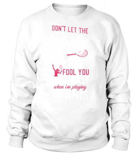 Funny Tennis Player Racket Girl Sweatshirt Unisex