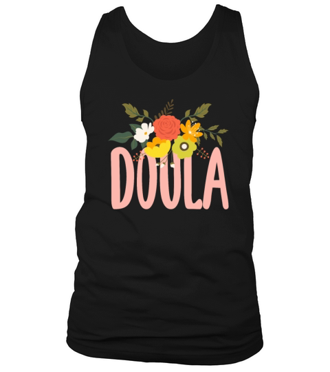 Doula Gift Doula Life Doulas Tank Top Unisex