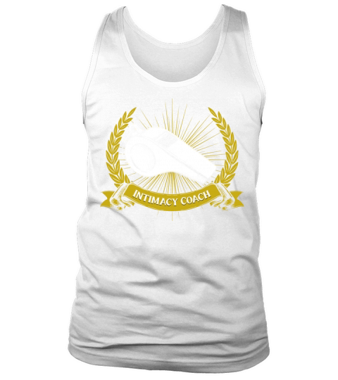 Intimacy Coach Sex Coach Funny Relationship Humor Tank Top Unisex