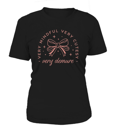 Very demure very mindful coquette aesthetic Women's T-Shirt