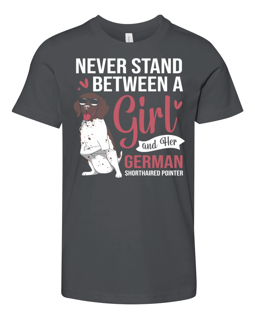 GSP Dog Humor German Shorthaired Pointer For Women Youth Unisex Jersey Tee