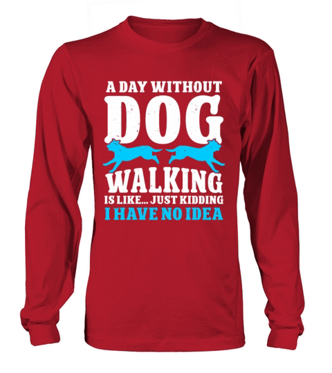 Dog Walker Professional Pet Sitter Dog Walking Long sleeved Unisex