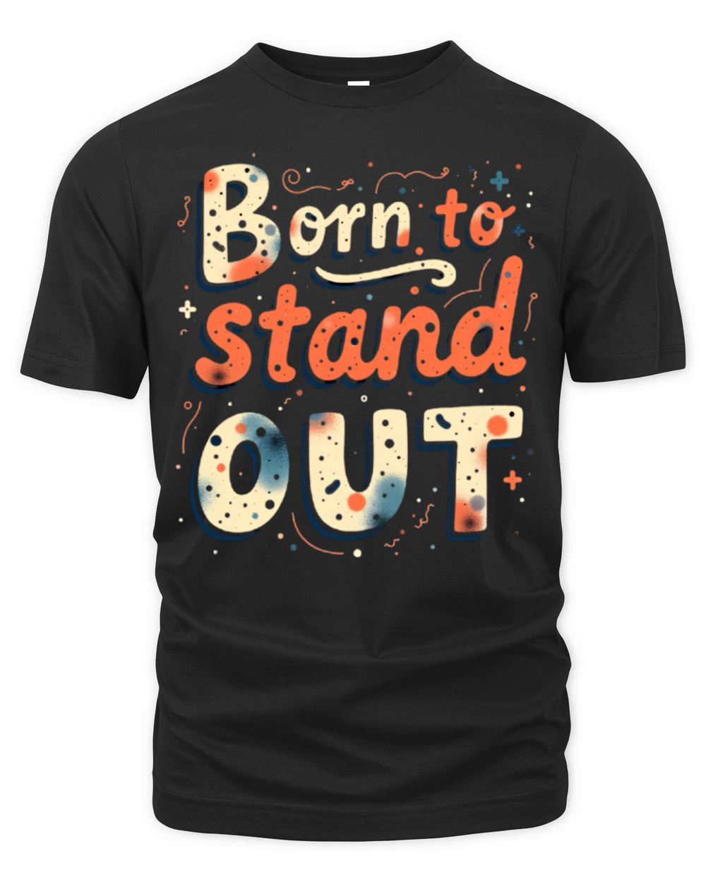 Born to Stand Out Street Vibes Organic Unisex T-shirt
