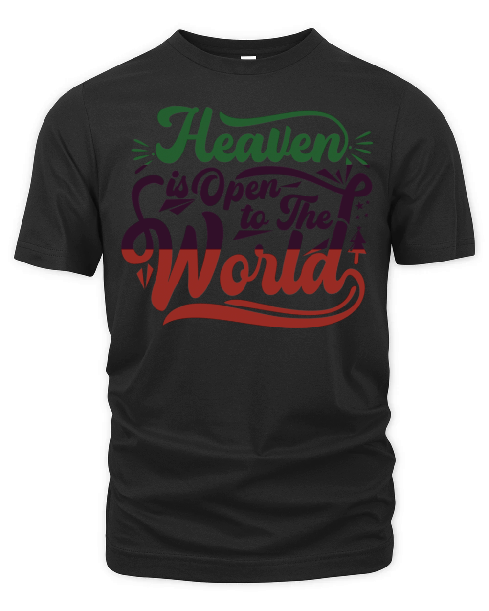 Heaven Is Open To The World Organic Unisex T-shirt