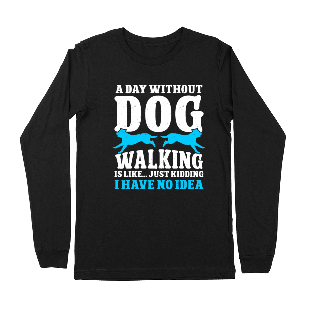 Dog Walker Professional Pet Sitter Dog Walking Premium Long Sleeve