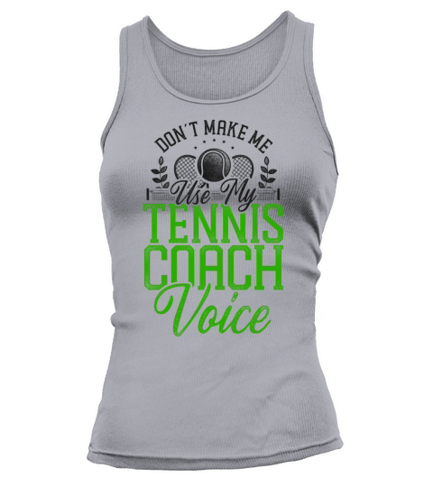 Funny Tennis Player Racket Coach Tank top Woman