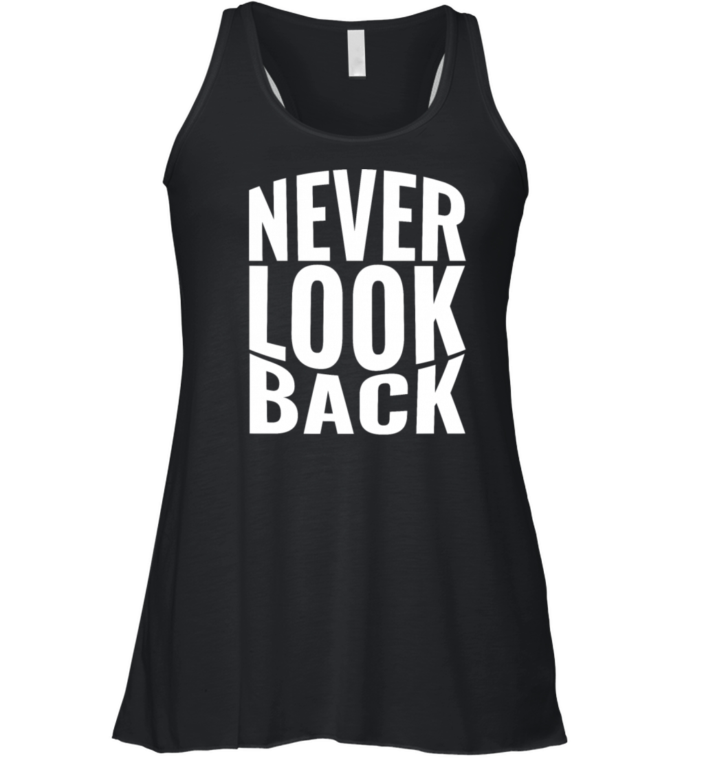 Never look back Women's Flowy Tank Top
