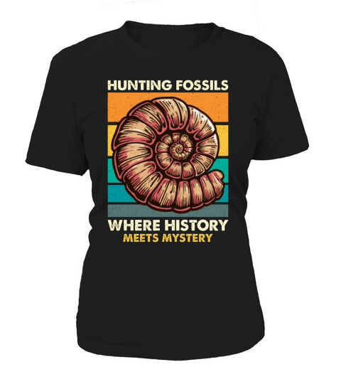 Fossil Hunter Hunting Fossils Where Paleontology Women's T-Shirt