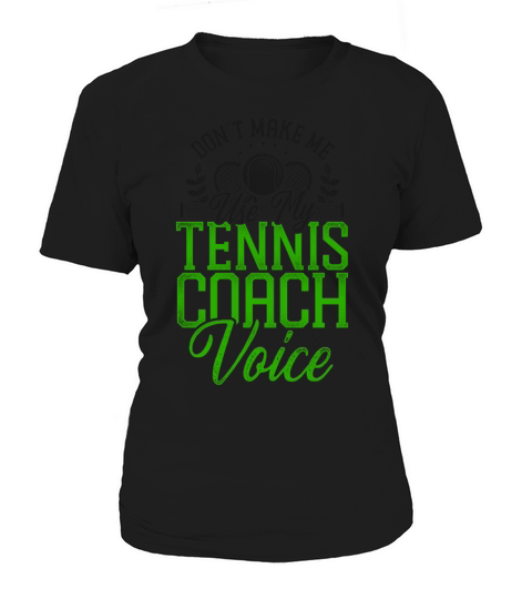 Funny Tennis Player Racket Coach Women's T-Shirt
