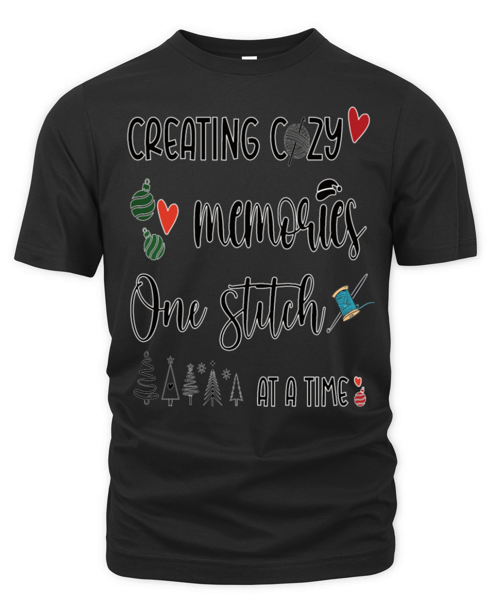 Creating Cozy Memories One Stitch At a Time Organic Unisex T-shirt