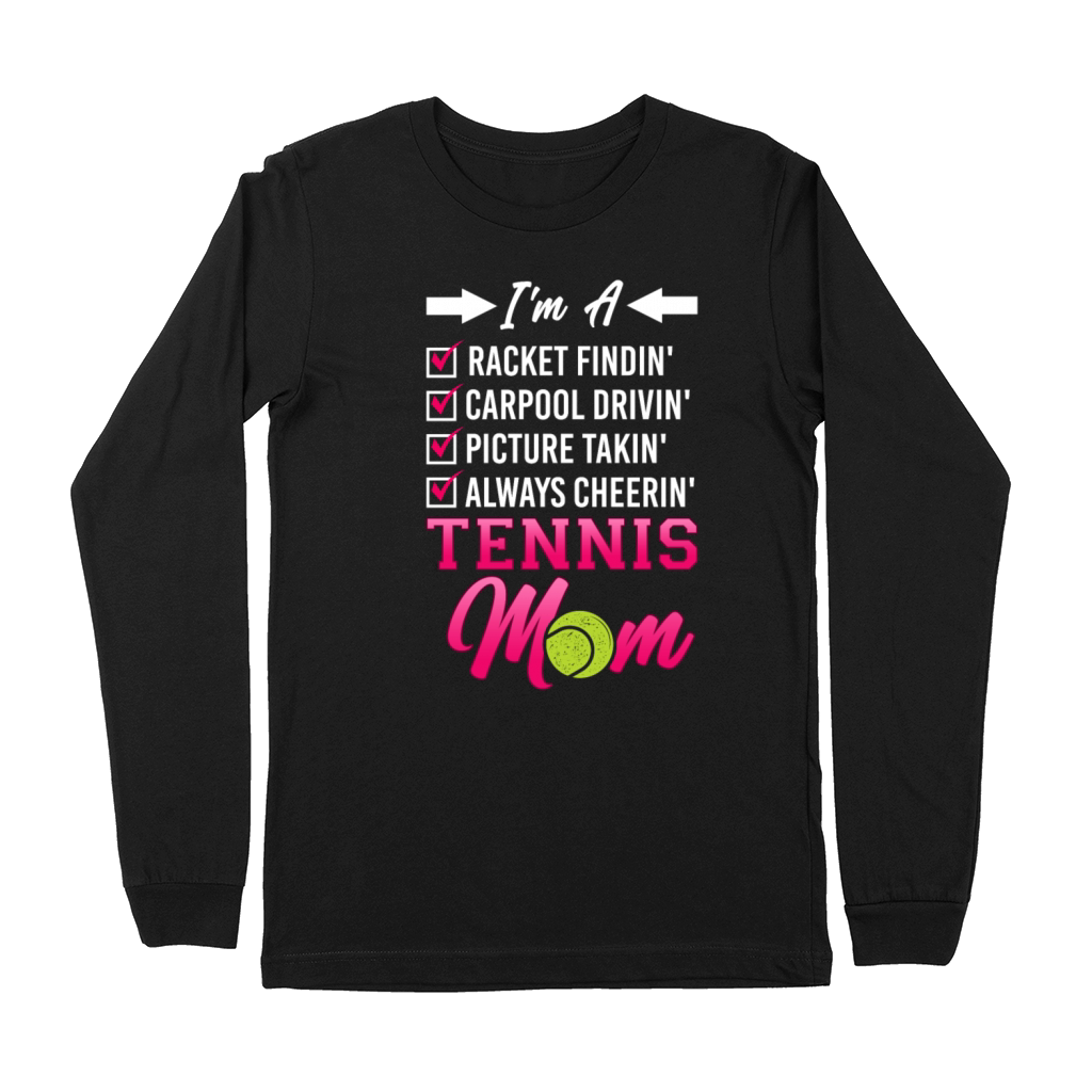 Funny Tennis Player Racket Mom Im Premium Long Sleeve