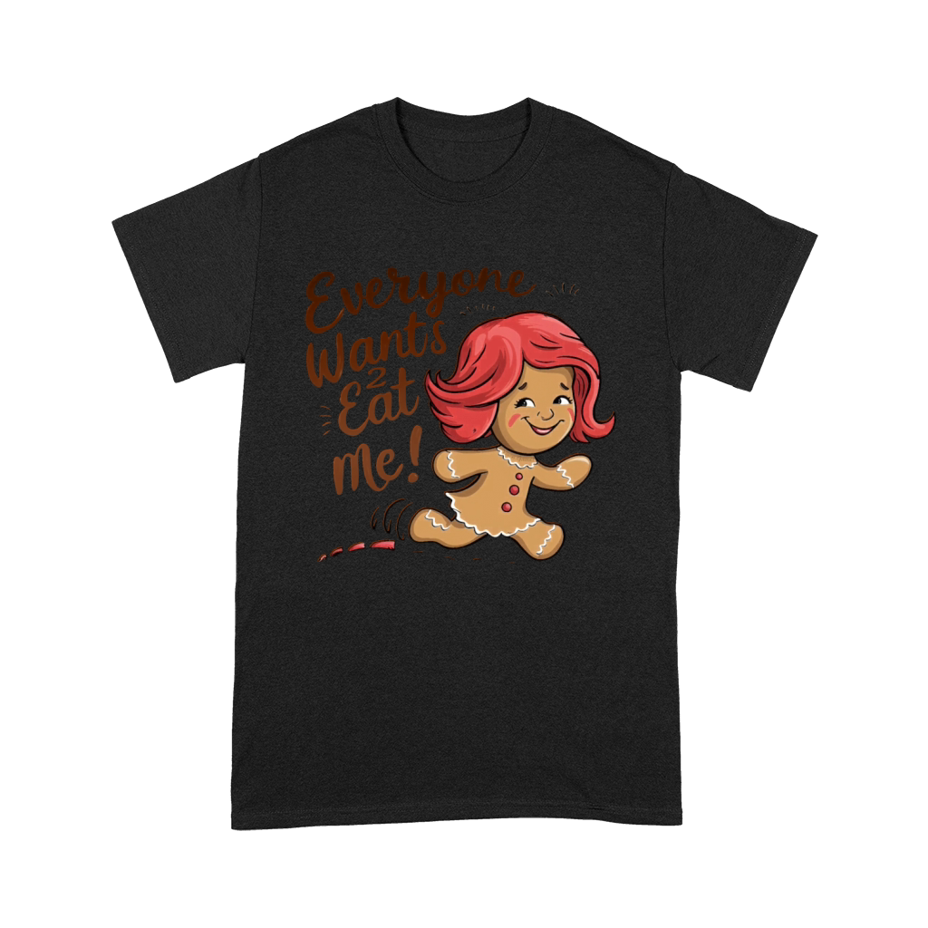 Everyone Wants To Eat me Gingerbread Girl Premium T-shirt