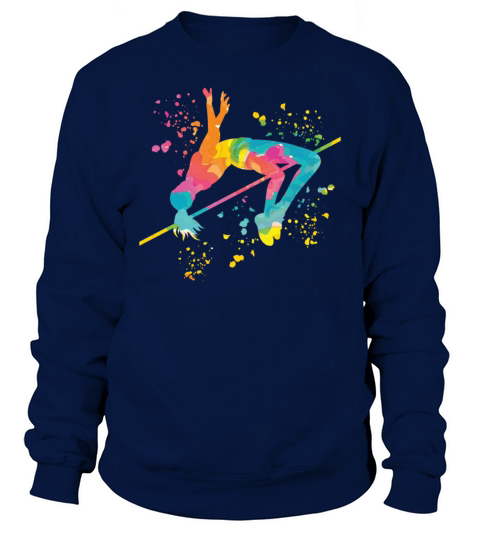High Jumper High Jumping High Jump Sweatshirt Unisex