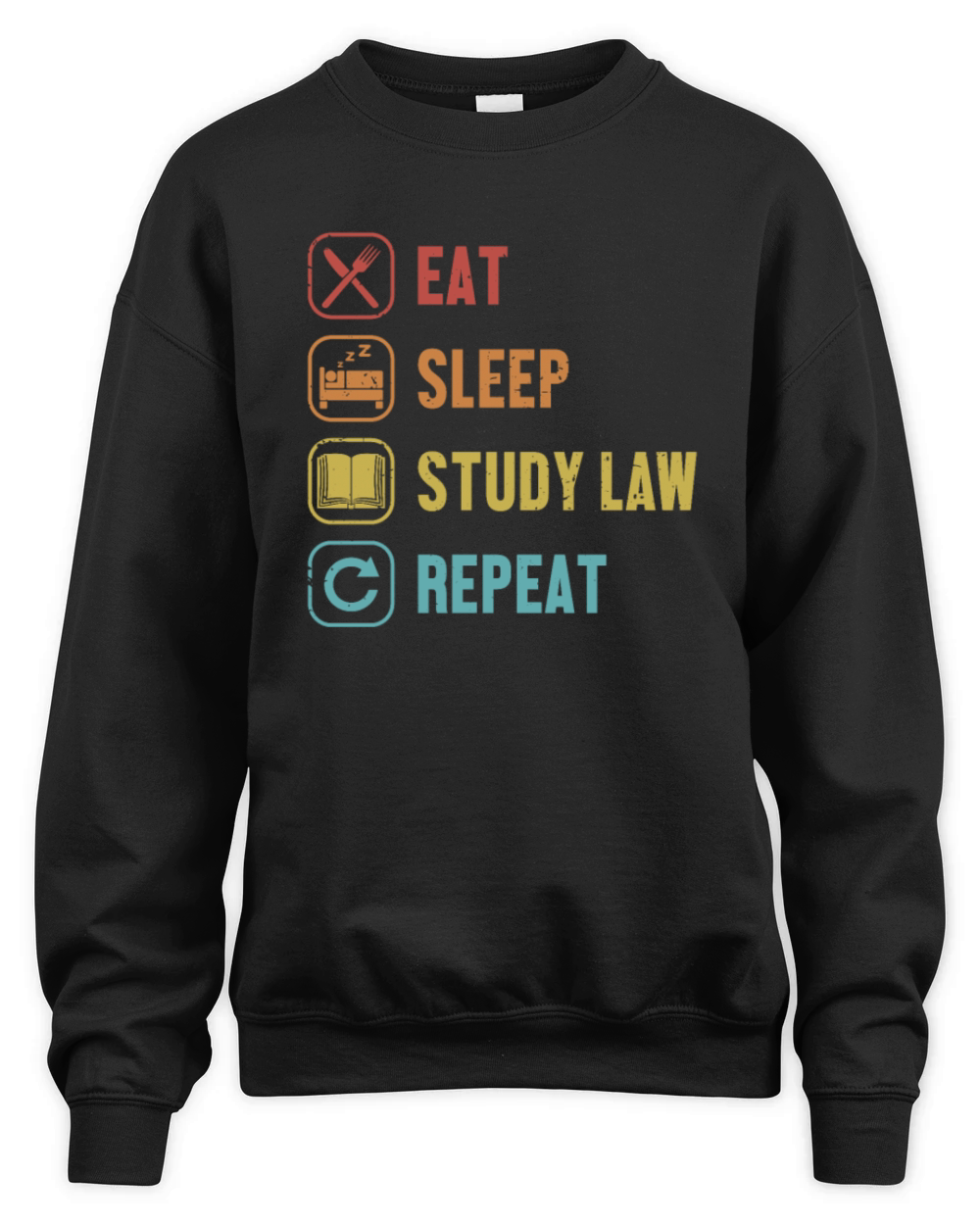 Eat Sleep Study Law Repeat University Law School Unisex Premium Crewneck Sweatshirt
