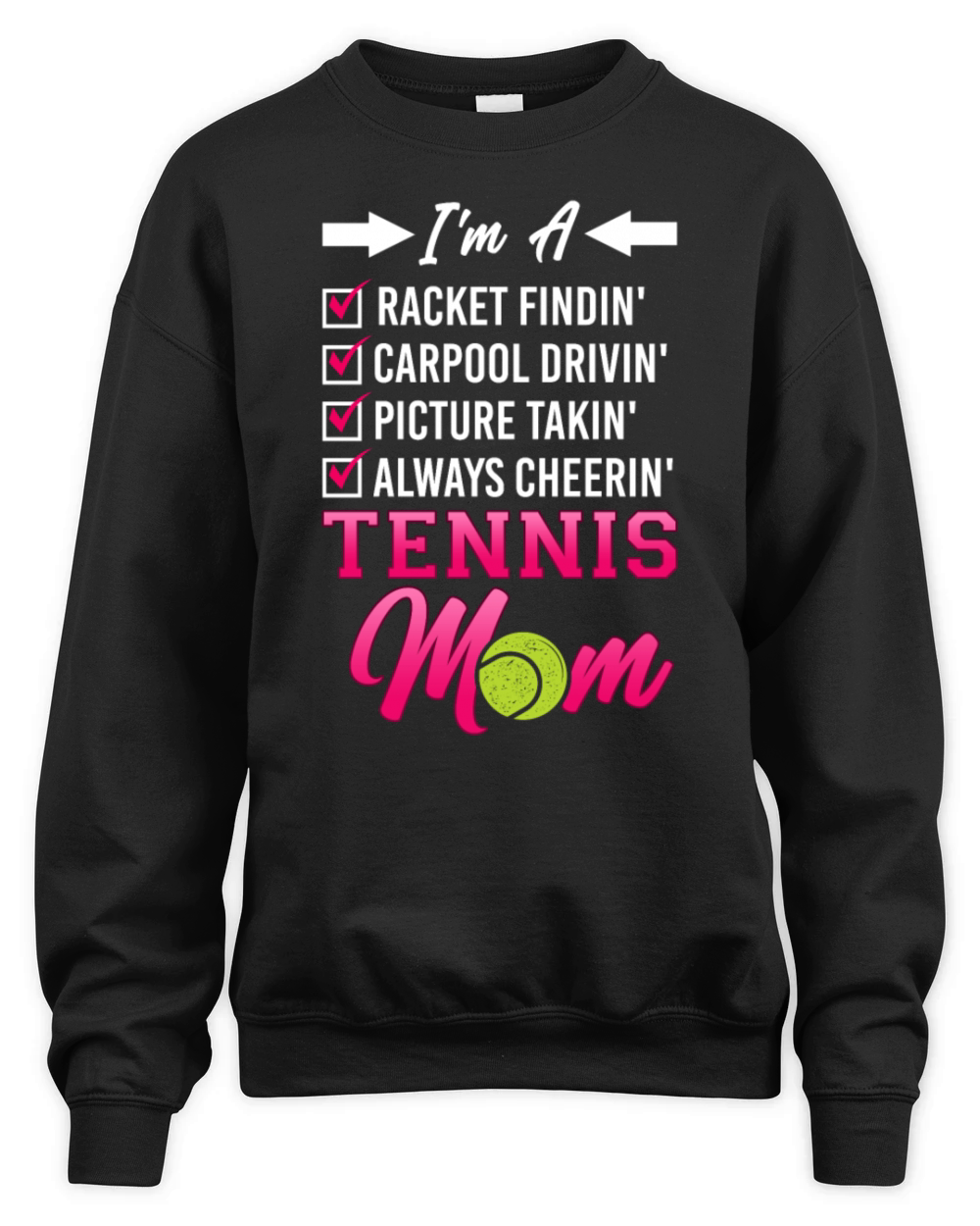 Funny Tennis Player Racket Mom Im Unisex Premium Crewneck Sweatshirt