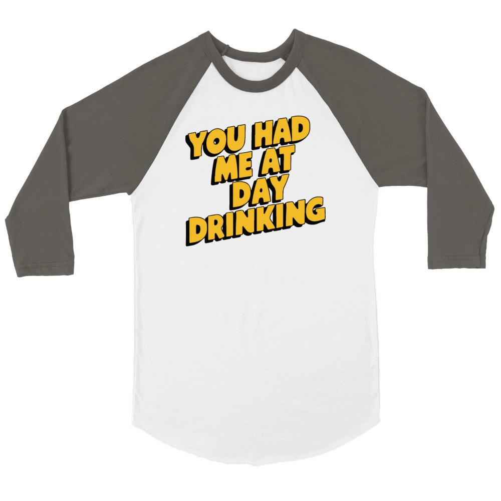 Day Drinking Funny Humor Quote Retro Style Unisex ¾ sleeve Raglan T-shirt